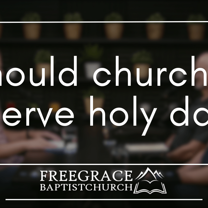 Should churches observe holy days?