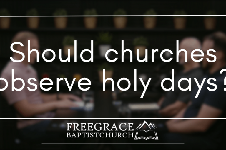 Should churches observe holy days?